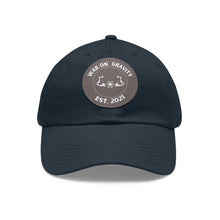 Load image into Gallery viewer, War on Gravity-Dad Hat with Leather Patch (Round)