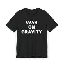 Load image into Gallery viewer, Classic War on Gravity Tee