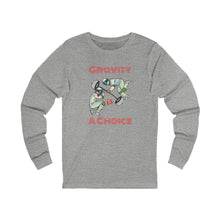 Load image into Gallery viewer, Gravity is a Choice Retro Longsleeve