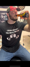 Load image into Gallery viewer, Crush Brews Till Mass Moves Tee