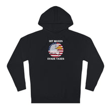 Load image into Gallery viewer, Hit Maxes Evade Taxes Hoodie
