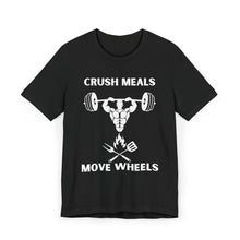 Load image into Gallery viewer, Crush Meals Move Wheels Tee
