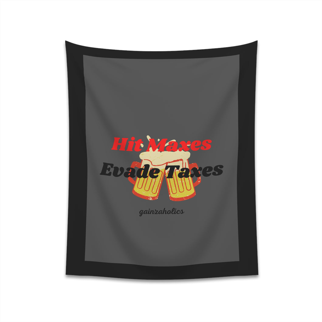 Hit Maxes Evade Taxes-Large Cheers Flag
